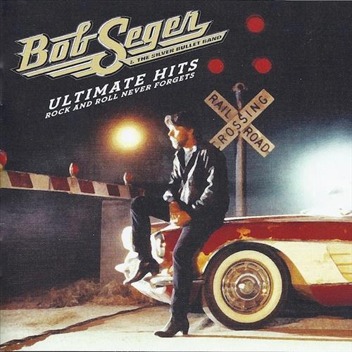 Bob Seger & The Silver Bullet Band
